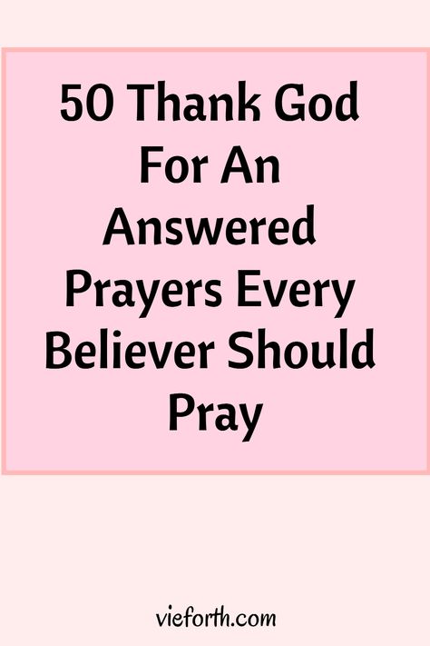 Thank God For Answered Prayers, God Has Answered My Prayers, Thanking God For Answered Prayers, Prayers For Thanking God, Prayers Of Thanks To God, Thank You God For Answered Prayers, Prayer For Thanks To God, Thank You Prayer, Thank You Lord For Answered Prayers