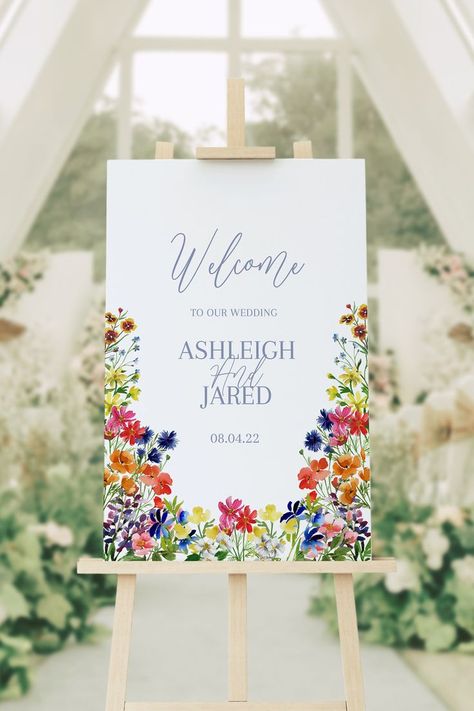 Wildflower Reception, Bright Florals Wedding, Wildflower Welcome Sign, Diy Wedding Welcome Sign, Floral Wedding Sign, Wedding Welcome Board, Colorful Wedding Flowers, Dream Wedding Decorations, Wedding Reception Signs