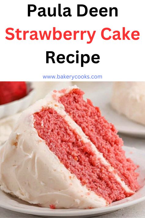 Ultimate Strawberry Cake, Paula Deen Strawberry Cake Recipe, Paula Deen Strawberry Cake, Strawberry Layer Cake Recipe, Strawberry Cake Paula Deen, Starberry Cake, Cakes Fillings, Strawberry Layer Cake, Strawberry Layer Cakes