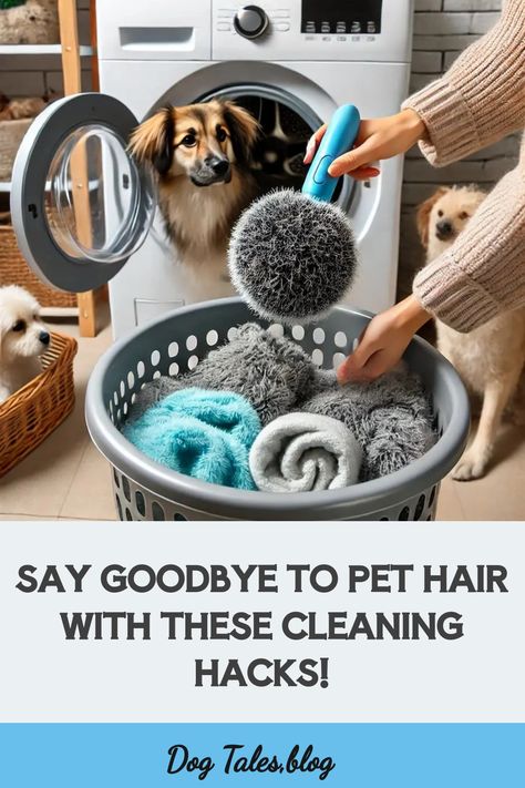 Basket of laundry with pet hair, two dogs in the background, and a hand holding a lint remover. Text: "Say goodbye to pet hair with these cleaning hacks!" How To Keep Dog Hair Off Of Everything, How To Clean Dog Hair In House, How To Get Dog Hair Off Clothes, Dog Shedding Hacks, How To Get Rid Of Dog Hair In The House, How To Remove Dog Hair From Clothes, Remove Dog Hair From Laundry, Remove Pet Hair From Laundry, Pet Hair Removal Laundry