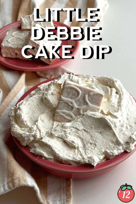 Little Debbie Cake Dip | 12 Tomatoes Little Debbie Cake Dip, Snack Cake Dip, Little Debbie Dip, Carrot Cake Dip Recipe, Carrot Cake Dip, Cake Dip, Sweet Dips, Cake Mixture, Snack Dip