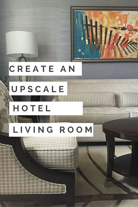 How to get the vibe of a hotel suite living room in your own home. Hotelify Your Home, Hotel Suite Living Room, Suite Living Room, Hotel Details, Hotel Living Room, Hotel Living, Hotel Suite, The Breakers, Hotel Style