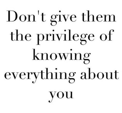 I prefer living a private life, as intended. I'm usually the first to know, and society is always the last. ©SLV'16 #privateliferules Quotes Women, Vie Motivation, Healthy Marriage, Life Quotes Love, New Energy, English Quotes, A Quote, True Words, Note To Self