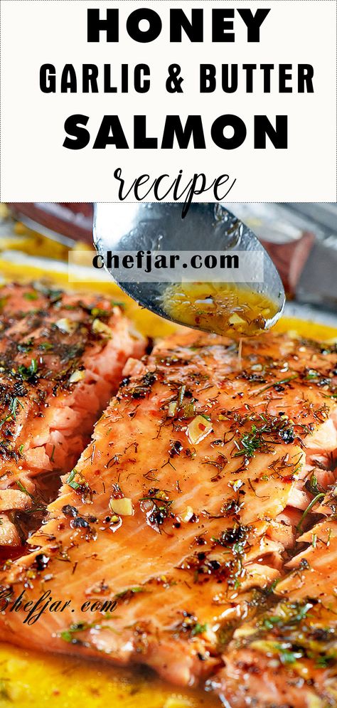 Honey Garlic Salmon In Foil, Honey Garlic Butter Baked Salmon, Garlic Butter Honey Mustard Salmon, Honey Butter Salmon Recipes, Honey Garlic Tilapia, Honey Lemon Butter Salmon, Copper River Salmon Recipes Baked, Fall Salmon Recipes Baked, Honey Roasted Salmon