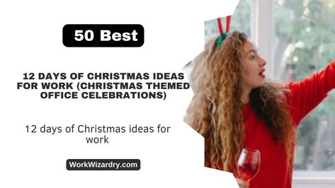 12 Days Of Christmas Ideas For Work (Christmas Themed Office Celebrations) 1 Christmas Ideas For Work, Christmas Hunt, 12 Days Of Christmas Ideas, Days Of Christmas Ideas, Celebration Ideas, Office Christmas, Board Covers, Ideas Quotes, 12 Days Of Christmas