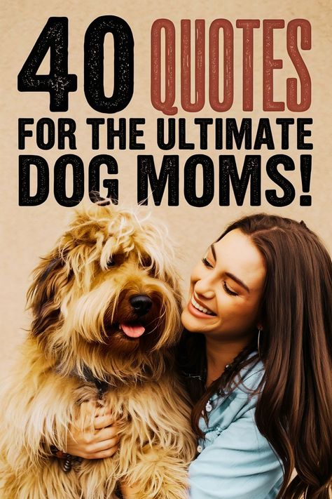 40 quotes for the ultimate dog moms, featuring a woman smiling and hugging her fluffy dog. My Dogs Are My Life Quotes, Dogs Are Family Quotes, Dog Lover Quotes Feelings, Dog Parents Quotes, Me And My Dog Quotes, Quotes About Dogs As Family, Dog Sayings Quotes, Mom Captions, Pet Lovers Quotes