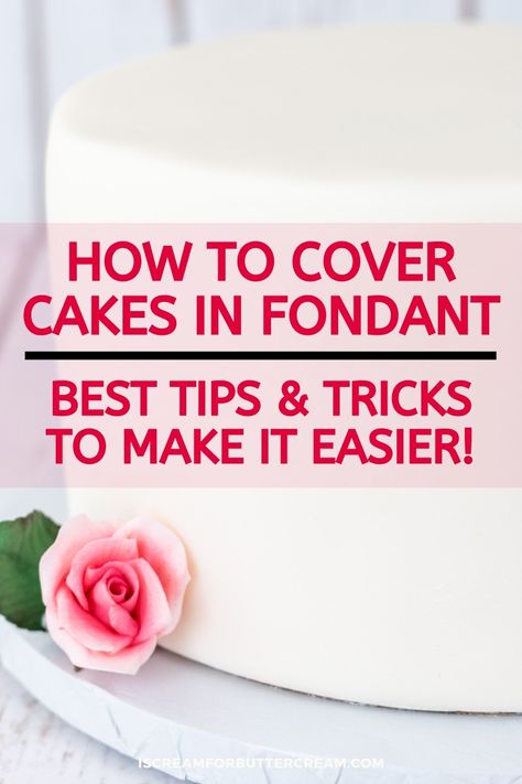 white fondant cake with text overlay How To Decorate Cake With Fondant, Applying Fondant To Round Cake, Covering A Cake With Fondant, How To Lay Fondant On A Cake, How To Decorate With Fondant, How To Put Fondant On A Round Cake, Using Fondant For The First Time, How To Do Fondant, How To Fondant A Cake