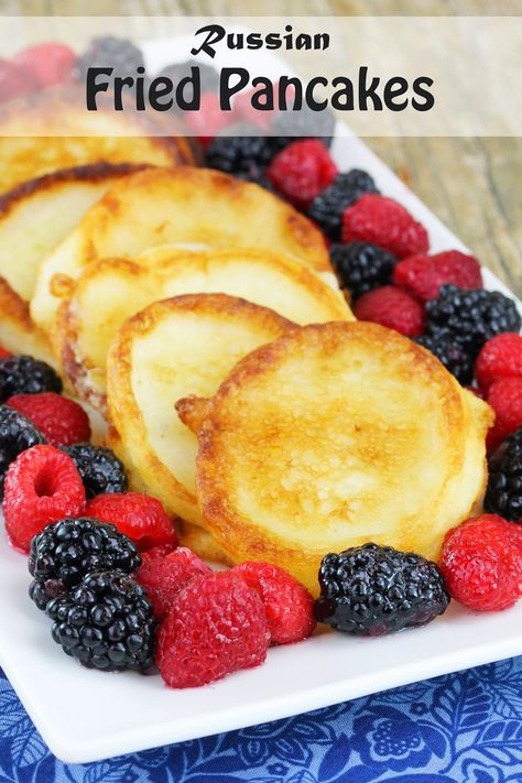 Fried Pancakes, Russian Pancakes, Russian Pancakes Recipes, Russian Cottage Cheese Pancakes, German Pankaces, Russian Dishes, Americas Test Kitchen Blueberry Pancakes, Stay At Home Chef, Favorite Breakfast Recipes