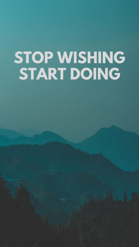 Quotes For Growth, Stop Wishing Start Doing, Positive Quotes Wallpaper, Meaningful Pictures, Black Phone Wallpaper, Motivational Wallpaper, Board Inspiration, Retro Background, Ocean Wallpaper