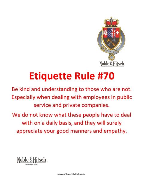 No matter how you are treated. Royal Etiquette, Dinning Etiquette, Ettiquette For A Lady, Etiquette Classes, Lady Rules, Luxury Service, Etiquette Rules, Table Etiquette, Dining Etiquette