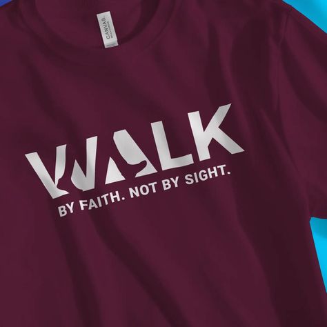 Jesus The Way The Truth The Life, Christian Shirts Designs For Women, Christian Graphic Tees Design, Minimalist Shirt Design Graphic Tees, Walk By Faith Not By Sight, Christian T Shirts Designs, Verse Graphic Design, Jesus Graphic Design, Christian T Shirt Design