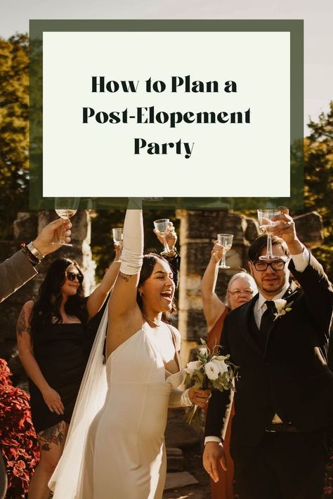 This is a blog post on how to plan a post-elopement party for those wanting a sort of reception after. Elopement Party, Elopement Reception, Airbnb Wedding, Elopement Announcement, Party Plan, Commitment Ceremony, Future Wedding Plans, Reception Party, Courthouse Wedding