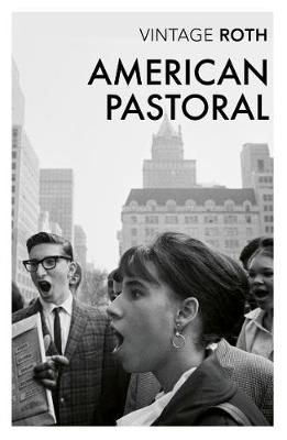 American Pastoral, Philip Roth, The University Of Chicago, National Book Award, Vintage Classics, English Literature, Random House, Saint George, Book Awards