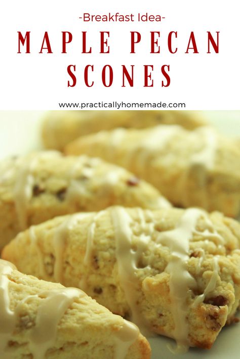 Maple Pecan Scones - Practically Homemade Pecan Scones Recipe, Maple Pecan Scones, Scones Breakfast, Flaky Scones, Easy Scones, Pecan Scones, Banana Crumb Cake, Practically Homemade, Breakfast Scones