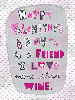 No need to exclude anyone... the wine can stay Valentines Day Greeting Cards, Anti Valentines Day, Romantic Cards, Valentine's Day Greeting Cards, Free Ecards, Valentine's Day Cards, American Greetings, Digital Gifts, Cards For Friends