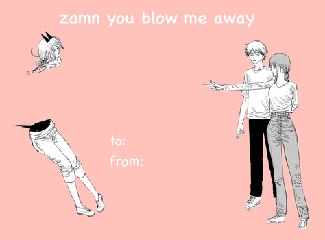 Chainsaw Woman, Cursed Valentines, Valentines Day Card Memes, Valentines Things, Wholesome Images, Power And Denji, Weird Valentines, Valentines Anime, Vday Cards