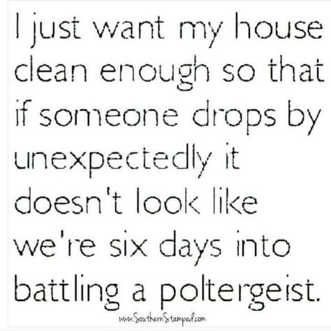 Messy House Quotes, House Quotes, Appreciation Message, Messy House, Family Circle, Childhood Nostalgia, Work Memes, Sarcasm Humor, Twisted Humor