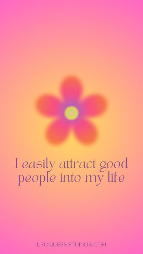 Attracting People Affirmations, I Attract Good Things, Love Affirmations Attract Relationship Aesthetic, People Love Me Affirmation, Love Attraction Wallpaper, Wallpaper To Attract Love, Love Affirmations Attract Relationship, Acceptance Aesthetic, Attract Good People