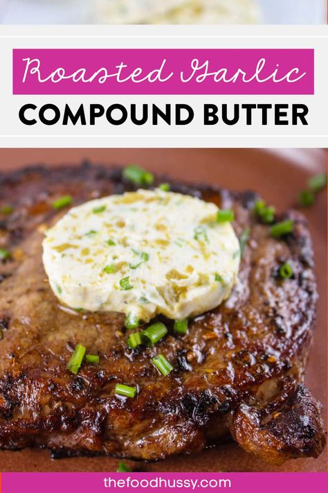 Compound Butter For Steak, Butter For Steak, Garlic Compound Butter, Apartment Recipes, Roasted Garlic Butter, Flavored Butter Recipes, Butter Recipes Homemade, Compound Butter Recipe, Compound Butters