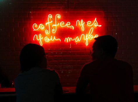 Coffee, yes. You, maybe. Coffee Yes You Maybe, Neon Signs, Coffee, Photography, Quick Saves