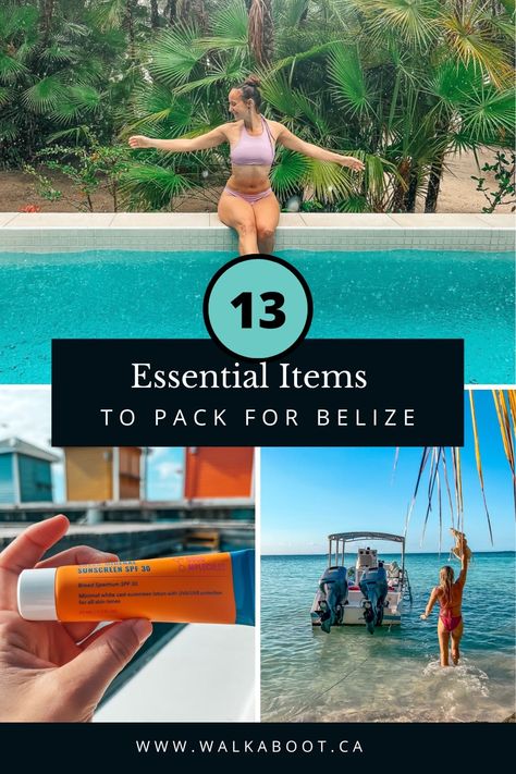 three different images. First is a girl sitting on the edge of a pool with palm trees and beach in the back ground, she's in a pink bikini and is sitting in the rain with her arms out. The second is a tube of reef friendly sunscreen. The third is a girl walking out to a boat with her bag in the air. The article is a 13 item packing list for a trip to Belize What To Pack For Belize Vacation, Belize Packing List, Belize Outfit Ideas, Belize Outfits, Belize Vacation Outfits, Trip To Belize, Belize Vacation, Belize Vacations, Packing Guide