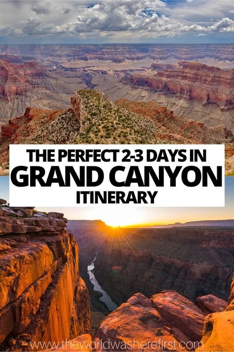 Planning a trip to the Grand Canyon? Follow this itinerary to learn how to spend 2 or 3 days in this spectacular national park! Grand Canyon Travel Guide, Grand Canyon Itinerary, Grand Canyon Trip, Grand Canyon Vacation, Sedona Hikes, Grand Canyon Hiking, Sedona Travel, Arizona Trip, Visiting The Grand Canyon