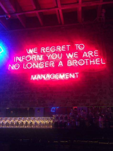 Regrets Neon Signs Quotes, Funny Neon Signs, Bored At Work, Signs Quotes, Neon Nights, Dirty Mind, House Projects, Fun Times, Blanket Crochet