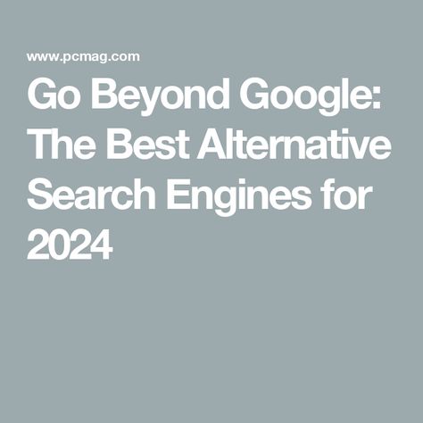 Go Beyond Google: The Best Alternative Search Engines for 2024 Search Engines Other Than Google, Different Search Engines, Best Photo Editing Software, Curated Content, Best Smart Home, Wireless Routers, Smart Home Security, Best Computer, Security Cameras For Home