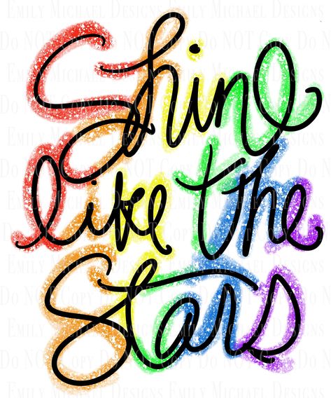 Shine Like The Stars, Traditional Ideas, Sparkle Stars, Christian Graphics, Rainbow Sparkle, Sublimation Ideas, Life Map, Heart Hands Drawing, Cup Designs