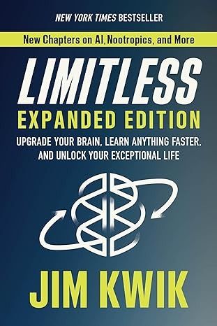 Limitless Expanded Edition: Upgrade Your Brain, Learn Anything Faster, and Unlock Your Exceptional Life: Kwik, Jim: 9781401968717: Amazon.com: Books Limitless Book, Jim Kwik, Living Quotes, Brain Learning, Mark Hyman, Learn Anything, Speed Reading, Personal Success, Global Education