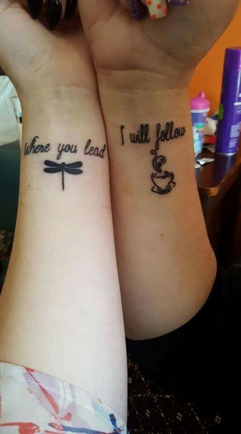 “where you lead, i will follow”  #motherdaughtertattoo  instead of the dragon fly and coffee. do a trail of birds on our shoulder Where You Lead I Will Follow Tattoo Mother Daughter, Gilmore Girls Tattoo Mother Daughter, Where You Lead I Will Follow Tattoo, Gilmore Tattoo, Gilmore Girls Tattoo, Girls Tattoo Ideas, Nerd Tattoos, Bestie Tattoos, Couple Tattoos Love