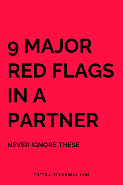 If they say love is blind, there is a reason. Many people can’t see their partner’s faults when they’re falling in love with them; or they see those defects, but are unwilling to recognize them. And this is how many toxic relationships develop over time. Here are nine huge relationships red flags you should never ignore, according to relationship experts. Red Flags In People, Relationship Red Flags Signs, Red Flags In A Guy, Red Flags In Relationships, Gross People, Relationship Red Flags, Love Is Blind, Distance Relationships, Relationship Lessons