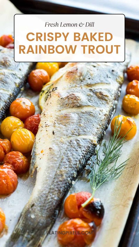 This lemon dill baked rainbow trout is so tender and flaky, with a crispy skin on the outside. It’s incredibly tasty, flavorful, and so easy to make. All you need is 20 minutes, a handful of ingredients, and a baking sheet! via @platingpixels Baked Whole Trout, Whole Trout Recipes Baked, Oven Baked Trout, Baked Rainbow Trout Recipe, Rainbow Trout Recipe, Rainbow Trout Recipe Baked, Whole Trout Recipes, Baked Trout, Lobster Dishes