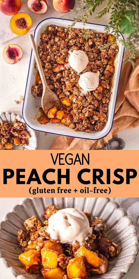 Easy Vegan Peach Crisp (oil-free) Vegan Peach Crisp, Vegan Peach Cobbler, Vegan Peach, Oil Free Vegan Recipes, Peach Crumble, Peach Crisp, Wfpb Recipes, Dairy Free Gluten Free, Healthy Vegan Desserts