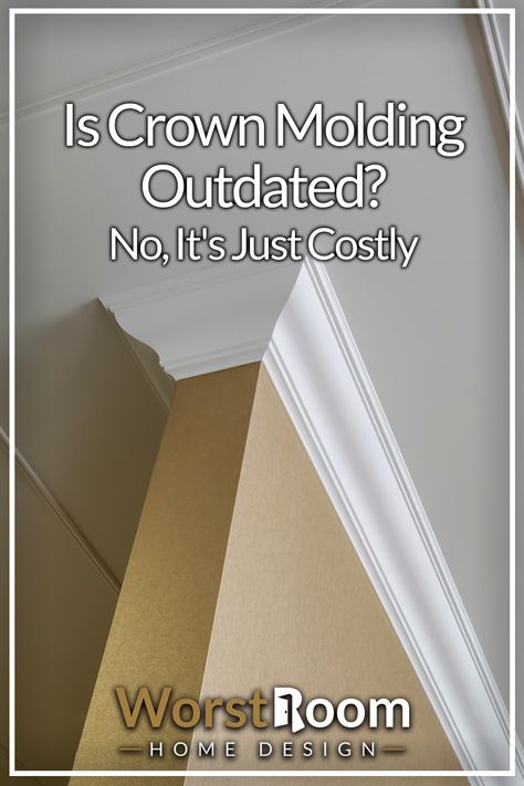 Is Crown Molding Outdated? No, It's Just Costly Classic Crown Molding, No Crown Molding, 5 Inch Crown Molding, No Crown Molding Ceilings, Crown Moulding Ideas Ceiling, Crown Moulding Styles, Minimal Crown Molding, Modern Crown Molding Ideas, Crown Moulding