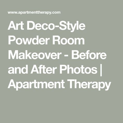 Art Deco-Style Powder Room Makeover - Before and After Photos | Apartment Therapy Art Deco Powder Room Ideas, Art Deco Powder Room, Powder Room Reno, Powder Room Redo, Art Deco Houses, Roaring 20s Fashion, Gold Light Fixture, Ladies Room, Bath Redo