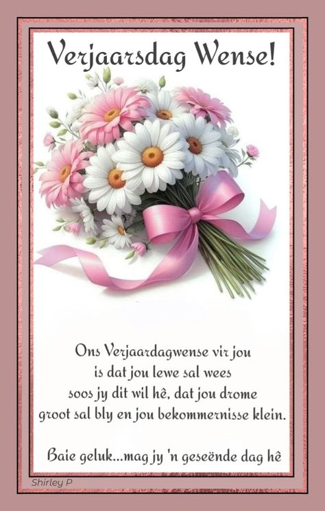 Verjaarsdagwense Afrikaanse Vriendin, Verjaarsdagwense Afrikaanse, Lekker Verjaar, Happy Birthday My Friend, Happy Birthday Wishes Messages, Birthday Daughter, Colourful Wallpaper, Children Quotes, Wrinkle Remedies