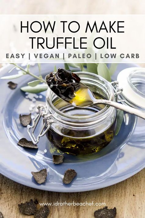 How To Make Homemade Truffle Oil. This truffle oil recipe is: Gluten Free, Paleo, Low Carb, Vegetarian, Vegan, Primal and Wheat Belly Friendly. How To Make Truffle Oil, Black Truffle Recipe, How To Make Truffles, Fresh Truffle, Infused Oil Recipes, Truffle Oil Recipes, Wine Truffles, Black Truffle Oil, Truffle Recipes