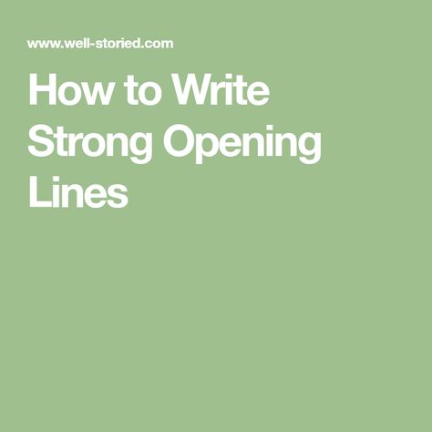 How to Write Strong Opening Lines A Gathering Of Shadows, Opening Lines, Short Lines, Orson Scott Card, Writing A Novel, The Book Thief, Novel Ideas, Fiction Writer, A Sentence