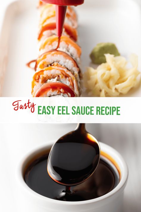 How to Make the Best Eel Sauce from Scratch (Recipe + VIDEO) - This amazingly easy and versatile recipe makes the most sweet, savory, and delicious eel sauce in only 20 minutes with 3 simple ingredients. (And no, it's not made with actual eels!) | A Spicy Perspective Eel Sauce Recipe, Raw Fish Recipes, Eel Recipes, Eel Sauce, Sushi Sauce, 1950s Food, A Spicy Perspective, Asian Inspired Dishes, Asian Inspired Recipes