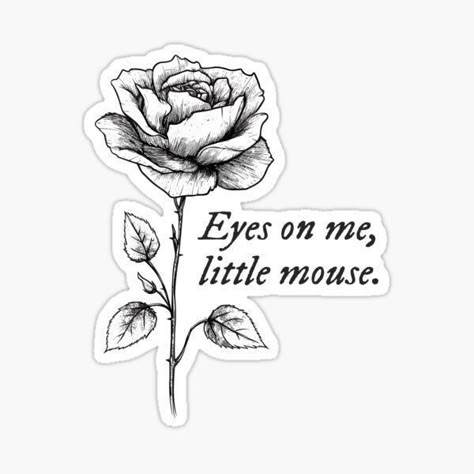 Run Little Mouse Haunting Adeline Tattoo, Zade Meadows Tattoo, Hunting Adeline Tattoo, Spicy Booktok Aesthetic, Haunting Adeline Stickers, Zade Meadows Aesthetic Quotes, Dark Romance Stickers, Zade Meadows Quotes, Booktok Tattoos