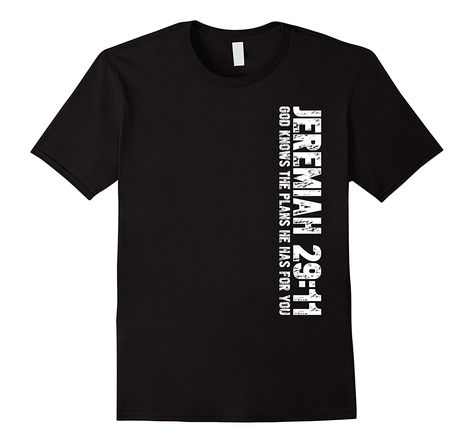 Amazon.com: Christian T-Shirt Jeremiah 29:11: Clothing Jeremiah 29 11 Shirt Ideas, Jeremiah 29:11 Shirt, Christian Tee Shirts, Christian Tshirt Design, Christian Shirts Designs, Trendy Shirt Designs, Jeremiah 29, Tea Shirt, Shirt Design Inspiration