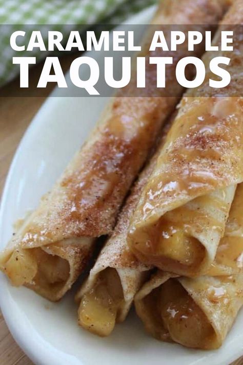 Apple Taquitos, Caramel Apple Dessert Recipes, Taquito Recipe, Tortilla Dessert, Caramel Apple Desserts, Caramel Apples Recipe, Taquitos Recipe, Apple Desserts Easy, Apple Dessert Recipes