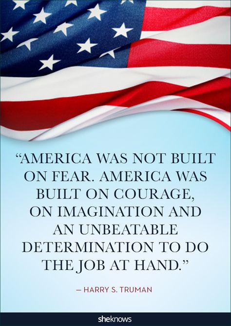 25 Quotes About America That’ll Put You In a Patriotic Mood – SheKnows America Quotes, Independence Day Wallpaper, Memorial Day Quotes, Independence Day Quotes, Us Independence Day, Patriotic Quotes, Patriotic Pictures, Harry Truman, Independance Day