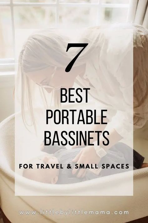 7 Best Portable Bassinets Small Space Bassinet, Portable Crib Ideas, Small Bassinet, Portable Baby Bassinet, Baby Essential Checklist, Rocking Bassinet, Travel Bassinet, Rocking Cradle, Bedside Sleeper