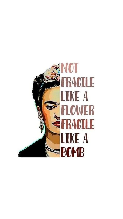 Artist Study Ideas, T Shirt Quotes Aesthetic, Feminism Tattoos For Women, Frida Kahlo Aesthetic, Fridah Kahlo Quotes, Frida Kahlo Wallpaper, Frida Wallpaper, Cool Art Reference, Art Reference Drawing