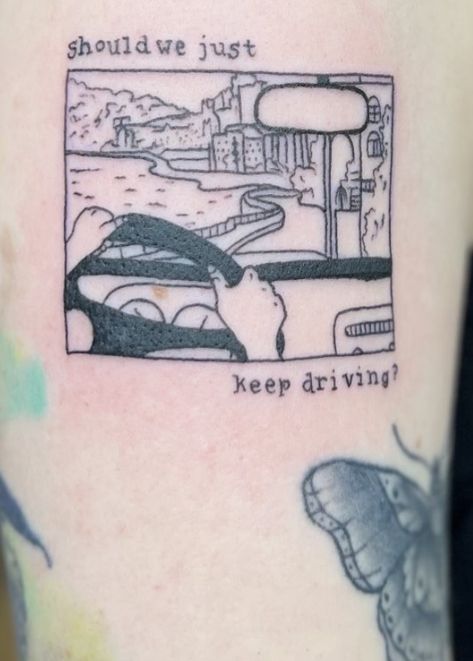 Harry’s home #harry styles Keep Driving Tattoo, Just Keep Driving Harry Styles, Driving Tattoo, Keep Driving Harry Styles, Should We Just Keep Driving, Harry Styles Tattoos, Celebrity Art, Art Reference Photos, Harry Styles