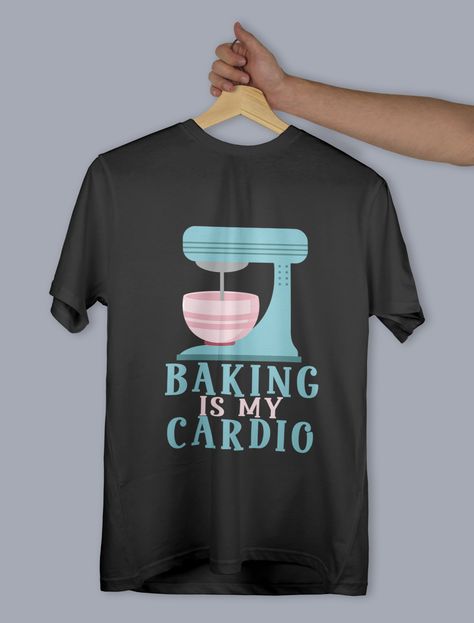 Baking Design, Funny Baking Shirts, Cookies Love, Funny Baking, Baking Humor, Cake Maker, Bake Cake, Cake Making, Etsy Ideas