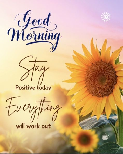 Morning Wallpaper Iphone, Sunflower Good Morning, Beautiful Morning Pictures, Kisses Quotes, Gd Mrng, Good Morning Msg, Hugs And Kisses Quotes, Week Quotes, Morning Msg