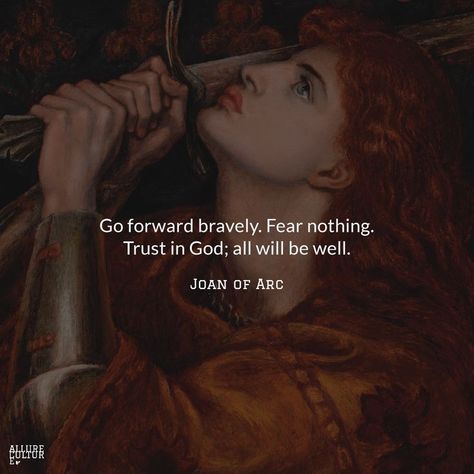 Joan Of Arc Quotes, Joan D Arc, All Will Be Well, Fear Nothing, Saint Joan Of Arc, Saint Quotes Catholic, St Joan, Trust In God, Saint Quotes